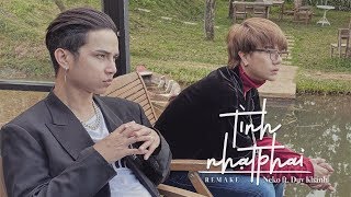 [OFFICIAL MV] Tình Nhạt Phai Remake - Neko Ft Duy Khánh | Prod by MastaL