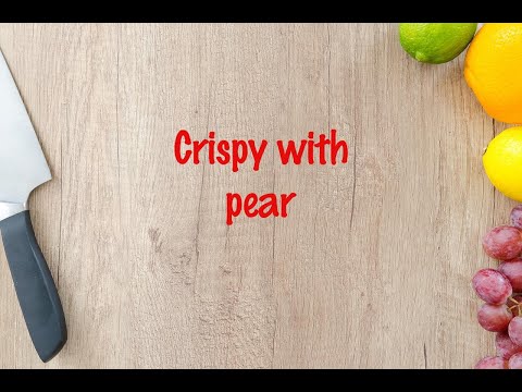 How to cook - Crispy with pear