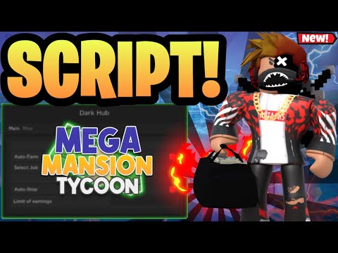 *UPDATED* MEGA MANSION TYCOON SCRIPT HACK AUTO FARM | Roblox Mega Mansion Tycoon Script Pastebin