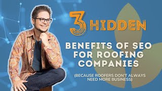 SEO for Roofers in Albuquerque - Three Hidden Benefits of SEO for Roofing Companies