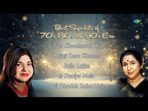 Superhit Songs 70s 80s 90s | Tum Khoobsurat Ho | Pallu Latke | Is Duniya Mein | Dil Dhadak Raha Hai