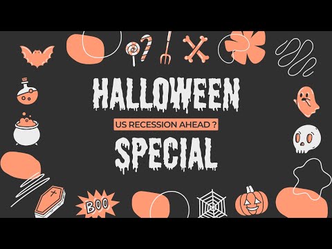 Halloween Special - US Recession ?