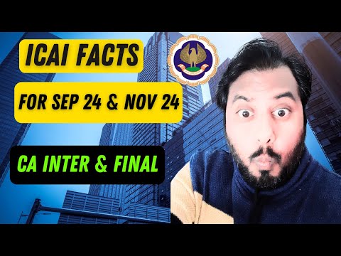 |ICAI Facts About Sep 24 & Nov 24 Exam| Will ICAI Change This Time For CA Inter & Final Attempt|