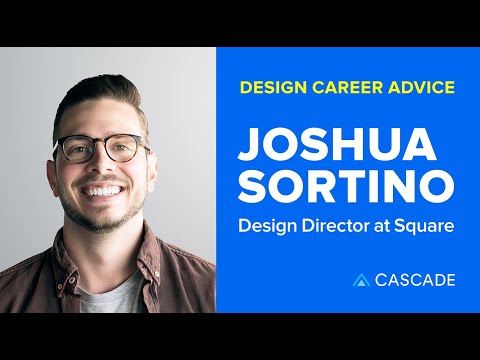 The Best UX Design Career Advice with Joshua Sortino, Design Director at Square