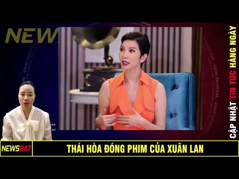 Thái Hòa Đóng Phim Của Xuân Lan