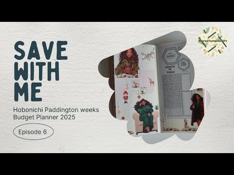 Hobonichi 2025 Plan With Me Paddington weeks- Save with me/Episode 6