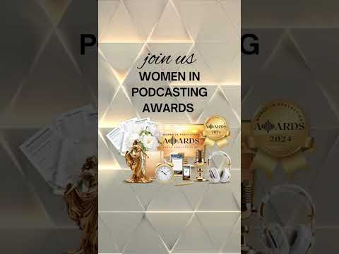 Have you submitted your podcast for nomination yet? Go here: https://womeninpodcasting.net/awards