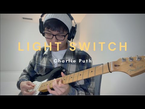 Charlie Puth - Light Switch (Guitar Loop Cover)