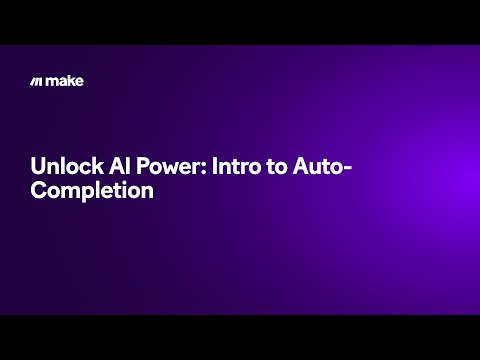 Unlock AI Power: Intro to Auto-Completion