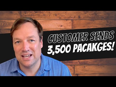 Mailing 3,500 Packages for a Customer