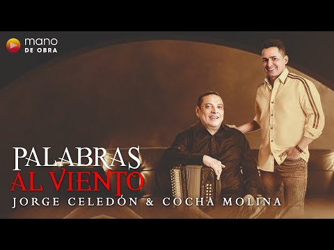 Palabras Al Viento - Jorge Celedón, "Cocha" Molina | Video Oficial