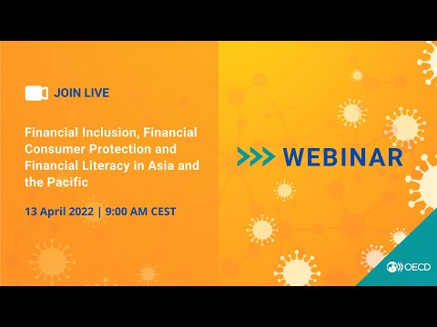 Webinar on Financial Inclusion, Financial Consumer Protection and Fin Lit in Asia and the Pacific