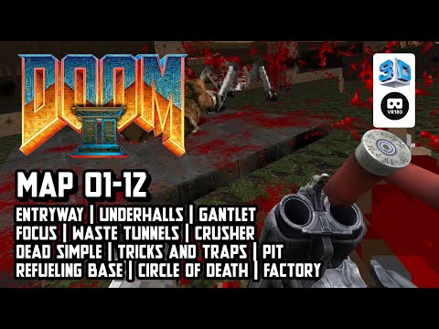 【gzdoomvr】DooM 2: MAP 01-12【VR180 8K 3D】