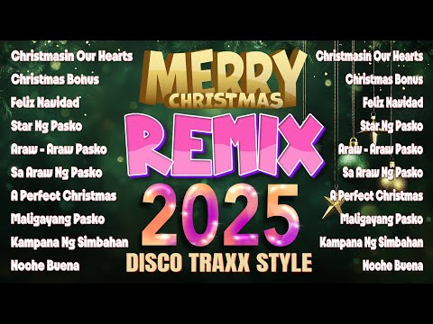 DISCO REMIX CHRISTMAS SONGS 2025 🎅🏼🎁NONSTOP CHRISTMAS CHA CHA☃️🎄DISCO TRAXX STYLE REMIX 2025