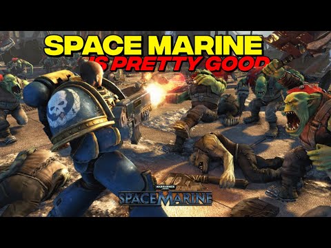 Warhammer 40k: Space Marine Is A Blast