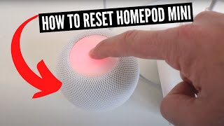 How To Factory Reset HomePod Mini