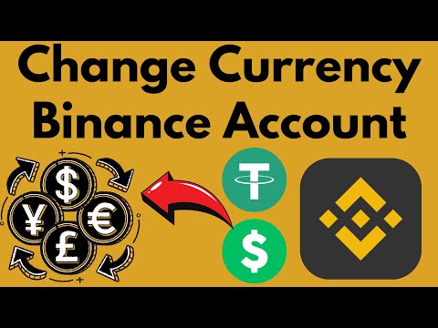 How to Change Currency in Binance