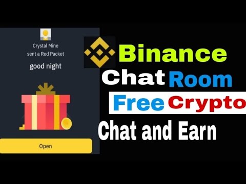 Binance Chat Room  |: Crypto Box Red PacketHow to Free crypto Everyday Chat and earn Free crypto