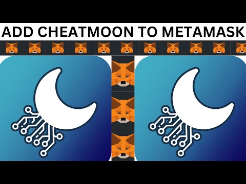 HOW TO ADD CHEATMOON TO METAMASK WALLET / CHEATMOON TO METAMASK