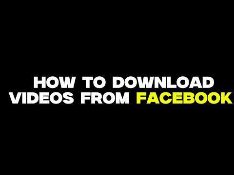 HOW TO DOWNLOAD FACEBOOK VIDEOS FOR FREE