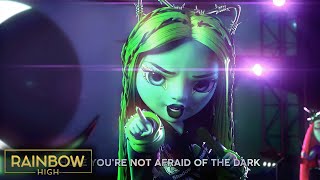 "Hope Ur Not Afraid of the Dark" 💚 Music Video with Lyrics | Rainbow High