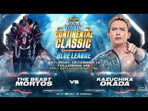 AEW Collision Kazuchika Okada vs The Beast Mortos Continental Classic (SIM)