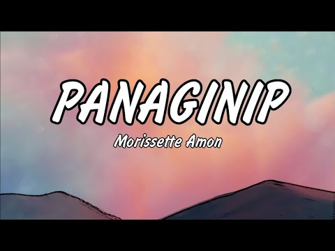 Morissette Amon - Panaginip (Lyrics)