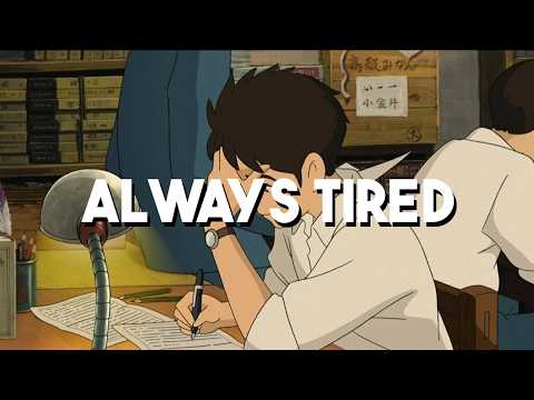 Why you’re always tired