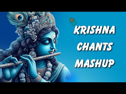 KRISHNA MANTRAS NON STOP | Most Powerful KRISHNA CHANTS MASHUP