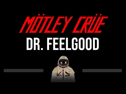 Motley Crue • Dr Feelgood (CC) 🎤 [Karaoke] [Instrumental]