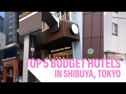 Top 5 Budget Hotels in Shibuya, Tokyo