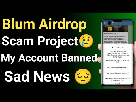 Blum airdrop banned my account || Blum account banned how to unbanned || Blum Airdrop Scam