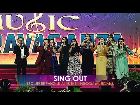 SING OUT I Bro. Jessie Pangilinan & The Kingdom Musicians