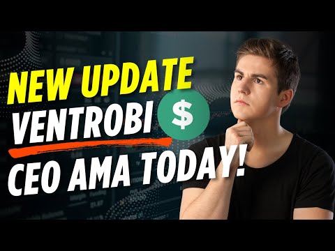 VENTROBI UPDATE | JUMP ON THE AMA WITH THE CEO TODAY AT 2PM EST!! WITHDRAWALS ARE SMOOTH!!