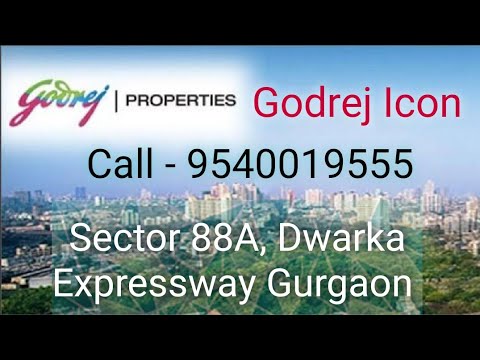 Godrej Icon | Godrej Properties | Godrej Icon Gurgaon | Godrej Properties Gurgaon |Dwarka Expressway