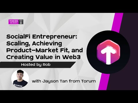 SocialFi Entrepreneur: Scaling, Achieving Product-Market Fit, and Creating Value in Web3