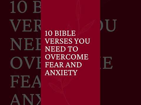 10 Bible Verses You Need To Kniw To Overcone Fear And Anxiety #christiancontent