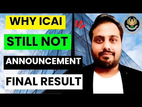 |Why ICAI Still Not Official Announcement For CA Final Nov 24 Result & Level Of CA Final Result|