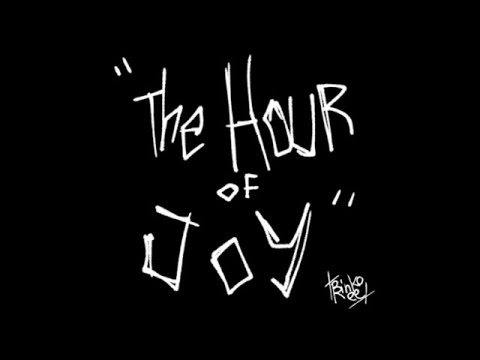 Basically, the hour of joy