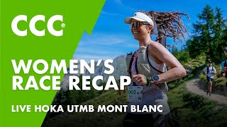 CCC Women's / Femme Race Recap | HOKA UTMB Mont-Blanc 2024