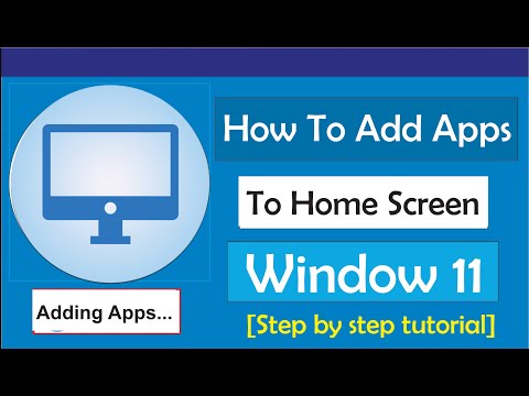 How to Add Apps to Home Screen Windows 11