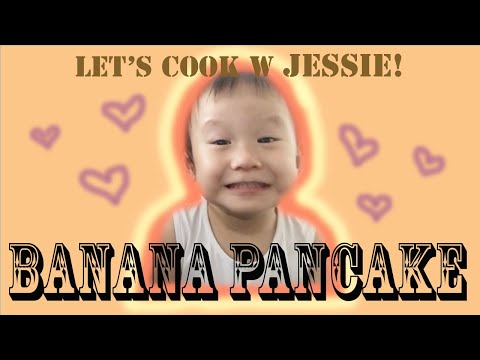 [ Daily Vlog ] 一起来制作健康香蕉松饼吧！Let's make healthy three ingredients Banana Pancake with Jessie!