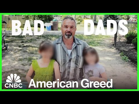 Bad Dads | American Greed