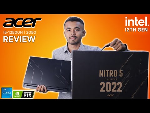 Acer Nitro 5 2022 Intel i5 12th Gen 12500H RTX 3050 Unboxing and Full Review | 12th Gen Laptop