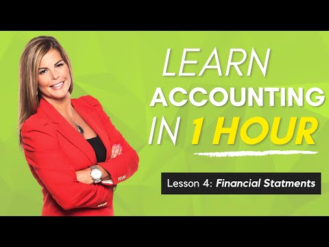 Learn Accounting in 1 HOUR Final Lesson: Preparing Financial Statements