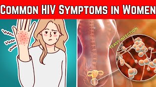 10 Common HIV Symptoms in Women | You Should Never be Ignored these Symptoms