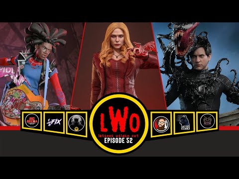 LWO Ep. 52 | Hot Toys |Scarlet Witch Artisan | Spiderman 3 | Spiderverse!