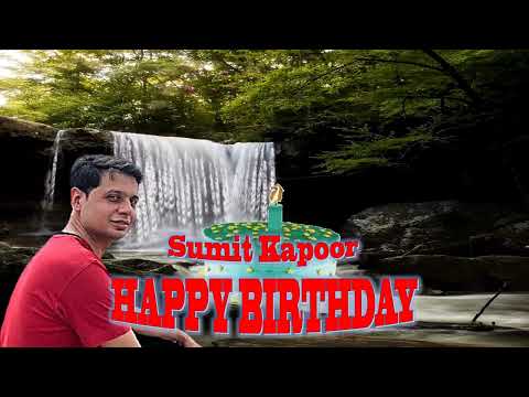 Sumit Kapoor Happy Birthday to You