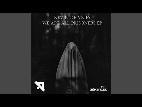 We Are All Prisoners (Original Mix)