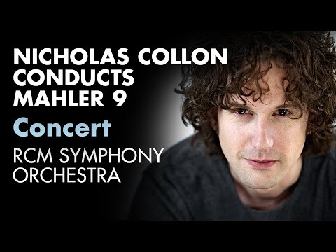 Nicholas Collon conducts Mahler Symphony no 9